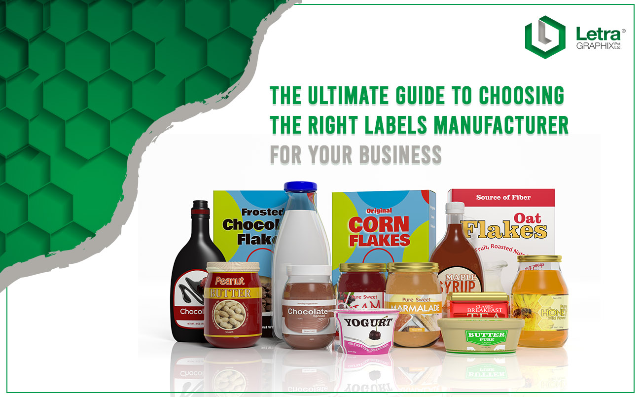 The Ultimate Guide to Choosing the Right Labels Manufacturer for Your Business